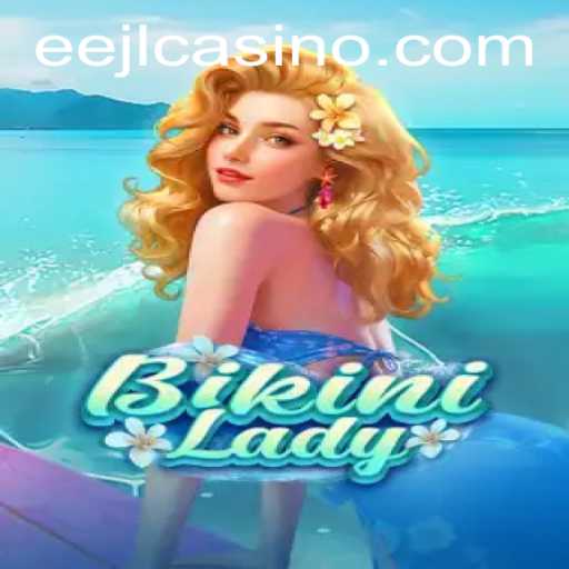 Dive into Adventure with BikiniLady and Unveil the Secrets of EEJL