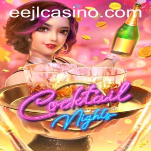 Exploring the Thrills of CocktailNights: The Game Illuminated by EEJL