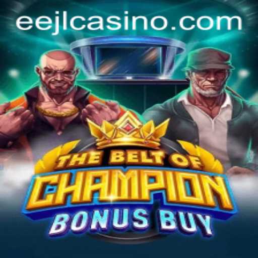 Unveiling TheBeltOfChampionBonusBuy: A Riveting Journey Through Adventure and Strategy